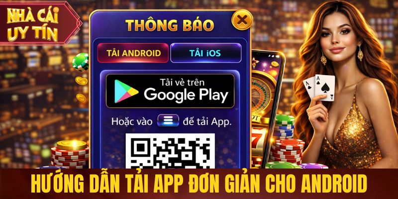 Hướng dẫn tải app cho Android nhanh chóng